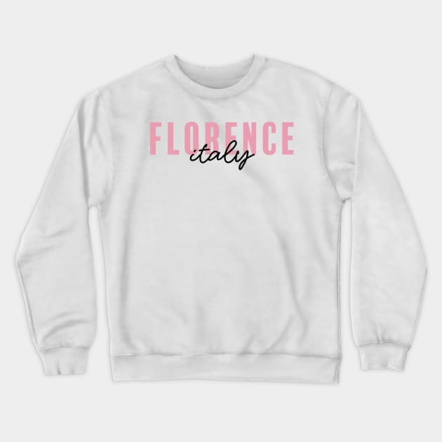 Florence, Italy Crewneck Sweatshirt by aterkaderk